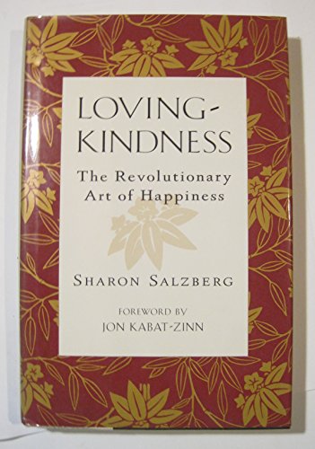 9781570620379: Lovingkindness: The Revolutionary Art of Happiness
