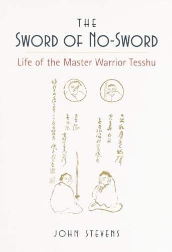9781570620508: The Sword of No-Sword: Life of the Master Warrior Tesshu: 7