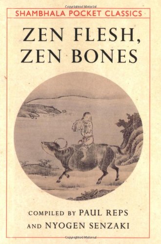 Beispielbild fr Zen Flesh, Zen Bones (Shambhala Pocket Classics) zum Verkauf von HPB-Emerald