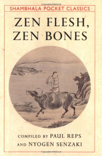 Stock image for Zen Flesh, Zen Bones (Shambhala Pocket Classics) for sale by HPB-Emerald