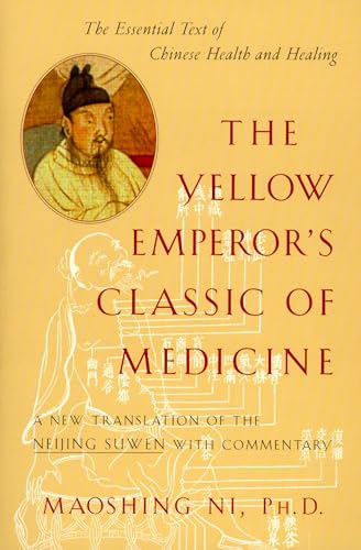 9781570620805: The Yellow Emperor's Classic of Medicine: A New Translation of the Neijing Suwen with Commentary