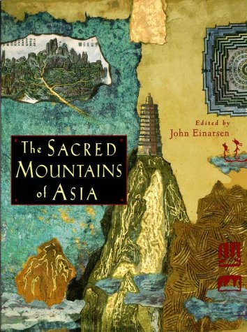 Beispielbild fr The Sacred Mountains of Asia zum Verkauf von BooksRun