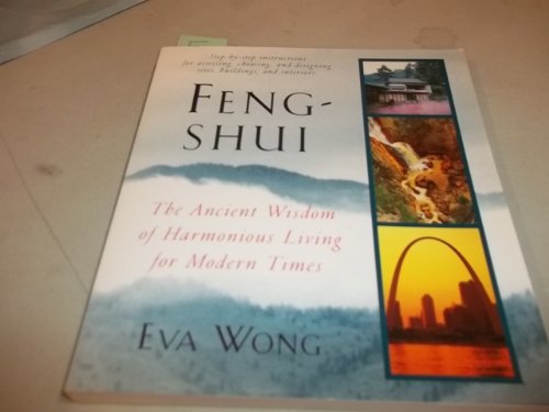 9781570621000: Feng-Shui: The Ancient Wisdom of Harmonious Living for Modern Times