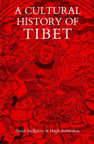 A Cultural History of Tibet (9781570621024) by Hugh Richardson; David Snellgrove