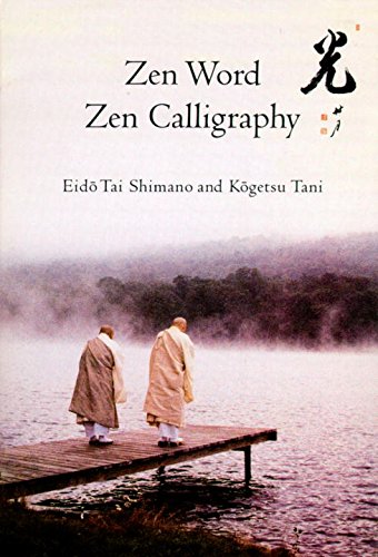 Imagen de archivo de Zen Word, Zen Calligraphy a la venta por Better World Books: West