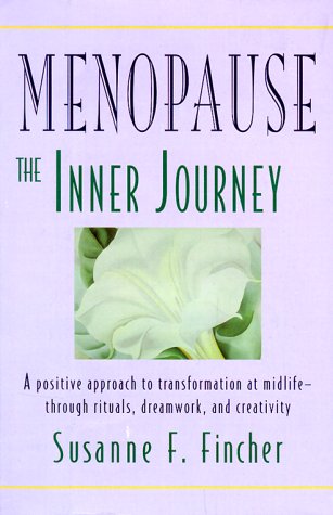Beispielbild fr Menopause : The Inner Journey zum Verkauf von Better World Books