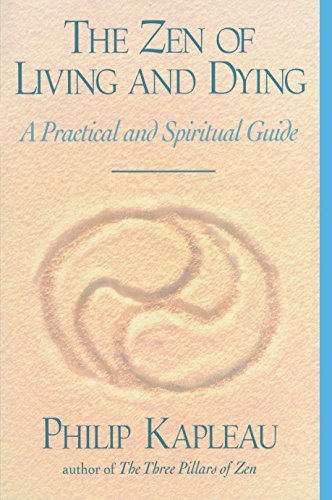 Imagen de archivo de The Zen of Living and Dying a la venta por Russell Books