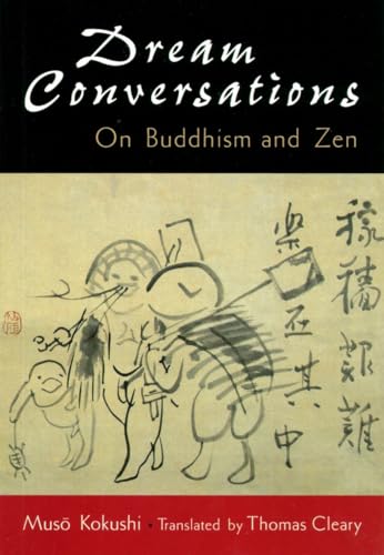 Imagen de archivo de Dream Conversations: On Buddhism and Zen a la venta por ThriftBooks-Atlanta