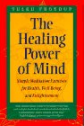 Beispielbild fr Healing Power of Mind : Simple Meditation Exercises for Health, Well-Being and Enlightenment zum Verkauf von Better World Books