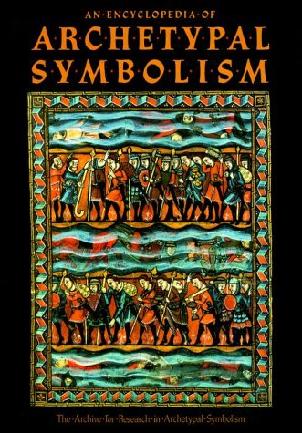 9781570622502: An Encyclopedia of Archetypal Symbolism: v.1 (Encyclopaedia of Archetypal Symbolism)