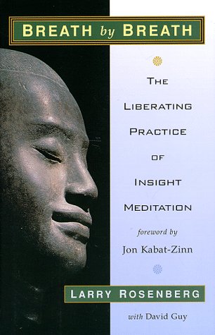 Stock image for Breath by Breath : The Liberating Practice of Insight Meditation for sale by Better World Books: West