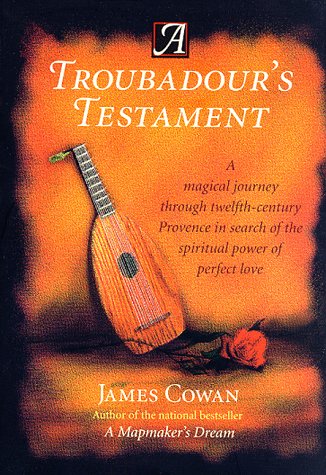 9781570623394: A Troubadour's Testament