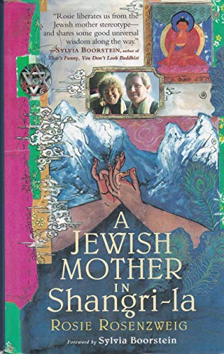 Stock image for A Jewish Mother in Shangri-La for sale by Priceless Books