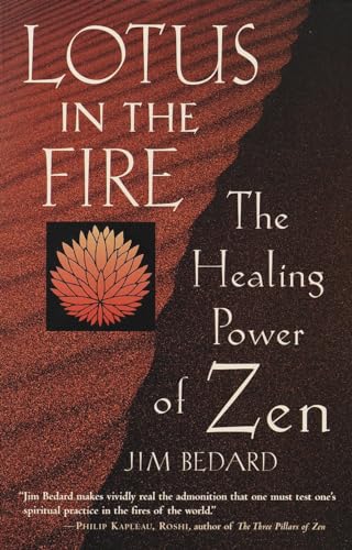 Stock image for Lotus In The Fire: The Healing Power of Zen for sale by WorldofBooks