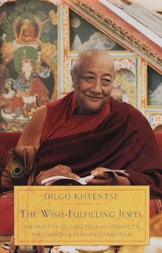 Beispielbild fr The Wish-Fulfilling Jewel: The Practice of Guru Yoga according to the Longchen Nyingthig Tradition zum Verkauf von Goodwill of Colorado