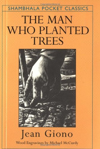 Beispielbild fr The Man Who Planted Trees zum Verkauf von Wonder Book