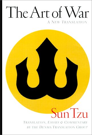 The Art of War: A New Translation --Translation, Essays and Commentary By The Denma Translation G...