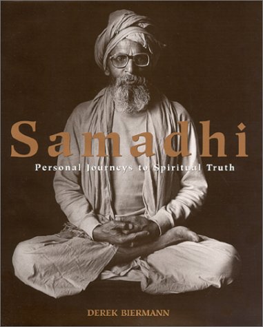 Beispielbild fr Samadhi: Personal Journeys to Spiritual Truth zum Verkauf von Books From California