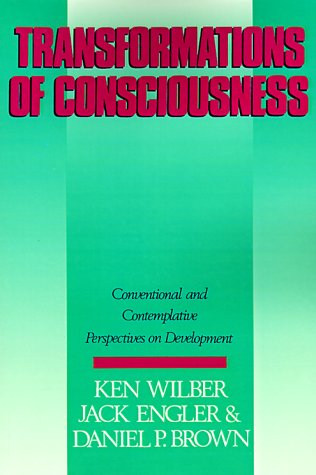 9781570626258: Transformations of Consciousness: Conventional and Contemplative Perspectives on Development