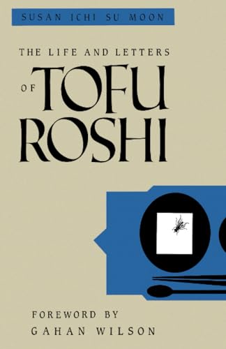 9781570626814: The Life and Letters of Tofu Roshi