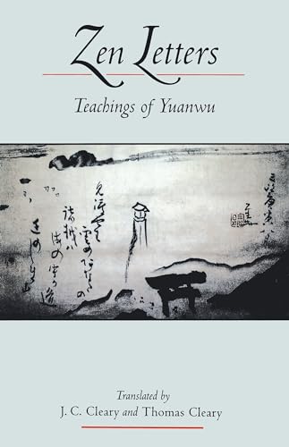 Zen Letters: Teachings of Yuanwu (9781570627033) by Yuanwu, Yuanwu
