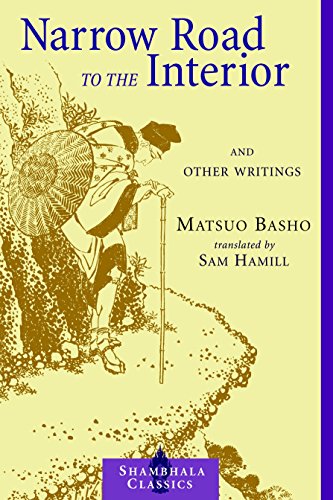 9781570627163: A Narrow Road to the Interior (Shambhala Classics): And Other Writings