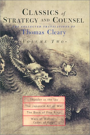 Classics of Strategy and Counsel, Volume 2: The Collected Translations of Thomas Cleary (Thunder ...