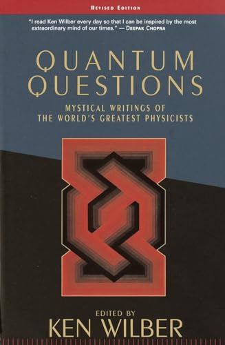 Beispielbild fr Quantum Questions: Mystical Writings of the World's Great Physicists zum Verkauf von Goodwill Books