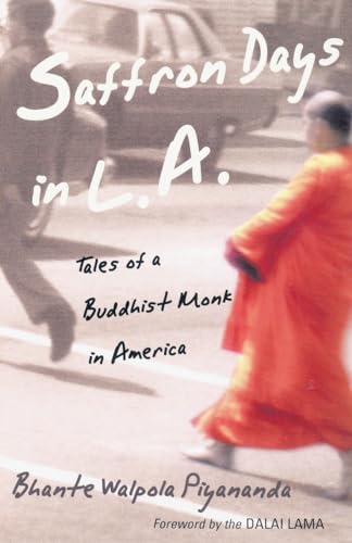 Saffron Days in L.A.: Tales of a Buddhist Monk in America