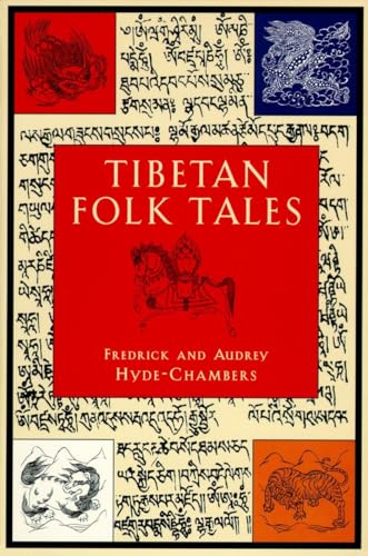 Tibetan Folk Tales (9781570628924) by Hyde-Chambers, Audrey; Hyde-Chambers, Frederick