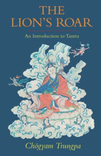 Beispielbild fr The Lion's Roar: An Introduction to Tantra zum Verkauf von WorldofBooks