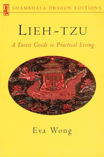 Stock image for Lieh-Tzu: A Taoist Guide to Practical Living for sale by Ergodebooks