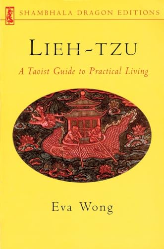 9781570628993: Lieh-tzu: A Taoist Guide to Practical Living (Shambhala Dragon Editions)