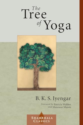 Beispielbild fr The Tree of Yoga (Shambhala Classics) zum Verkauf von SecondSale