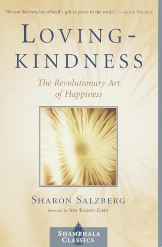 9781570629037: Lovingkindness: The Revolutionary Art of Happiness