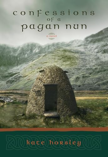 9781570629136: Confessions of a Pagan Nun: A Novel