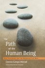 Beispielbild fr The Path of the Human Being : Zen Teachings on the Bodhisattva Way zum Verkauf von Better World Books