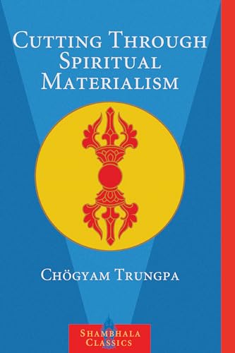 9781570629570: Cutting Through Spiritual Materialism