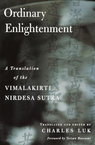 9781570629716: Ordinary Enlightenment: A Translation of the Vimalakirti Nirdesa Sutra