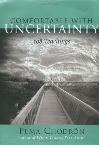 9781570629723: Comfortable with Uncertainty: 108 T