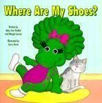 9781570640049: Baby Bop's Where Are My Shoes? (Barney)