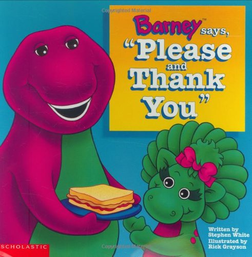 Beispielbild fr Barney Says "Please and Thank You" zum Verkauf von Better World Books