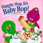 Beispielbild fr Hippity Hop, It's Baby Bop (Barney) zum Verkauf von Library House Internet Sales