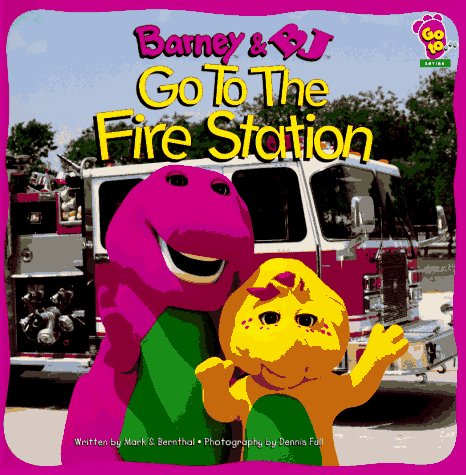 Stock image for Barney and BJ Go to the Fire Station for sale by BooksRun
