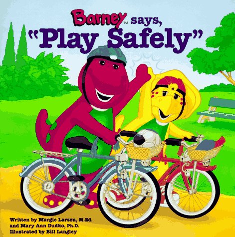 Stock image for Barney Says, "Play Safely" (Barney Go to Series) for sale by BooksRun