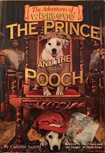 Stock image for The Prince and the Pooch (Adventures of Wishbone, No. 3) for sale by Gulf Coast Books