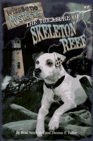 Stock image for The Treasure of Skeleton Reef (Wishbone Mysteries #1) for sale by Your Online Bookstore