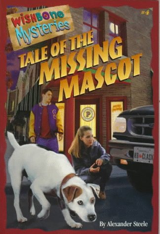 Imagen de archivo de Tale of the Missing Mascot (Wishbone Mysteries, No 4) a la venta por Wonder Book