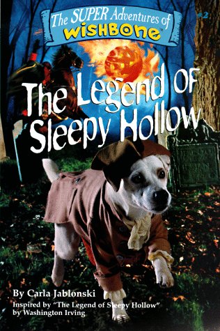 Imagen de archivo de The Legend of Sleepy Hollow (SUPER ADVENTURES OF WISHBONE) a la venta por Jenson Books Inc