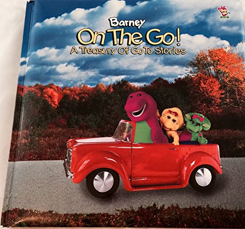9781570647321: Barney on the Go!: A Treasury of Go to Stories